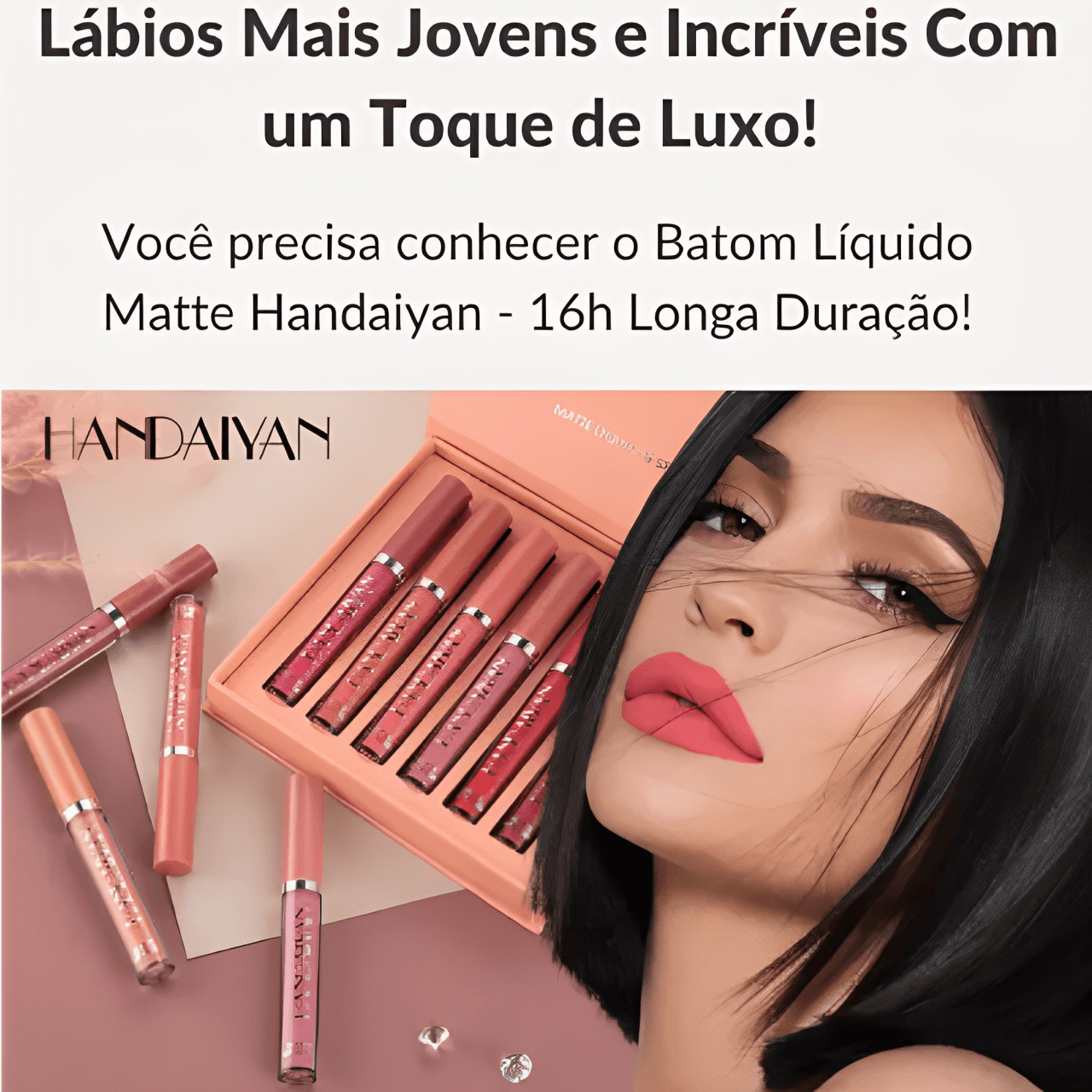 Batom Matte Handaiyan DELUXE - Kit 6 Batons (Compre 3, LEVE 6)